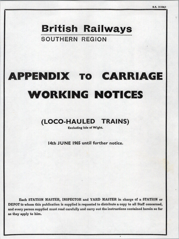Southern Appendix to the Carriage Working Notice, SR Region, June 1965. 21 pages. [CA02196506000]