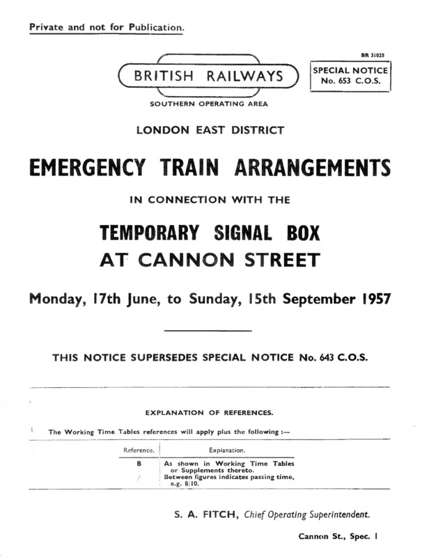 Southern Platform and Carriage Workings, Cannon Street, 17 June 1957 - Temporary Signal Box. 35 pages. [CP07195706170]