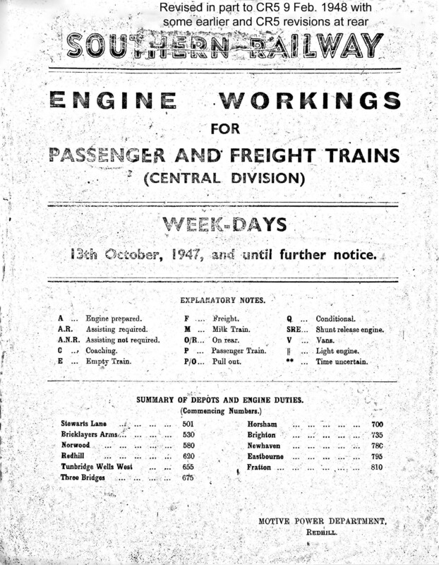 Southern Engine Workings, Central Division, Weekdays starting 13 October 1947. 152 pages. Notes: Revised to CR5. [EW02194710130]