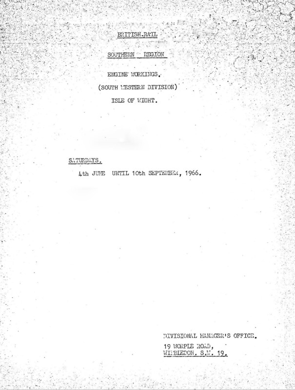 Southern Engine Workings, Isle of Wight, Saturdays starting 04 June 1966. 6 pages. [EW04196606040]